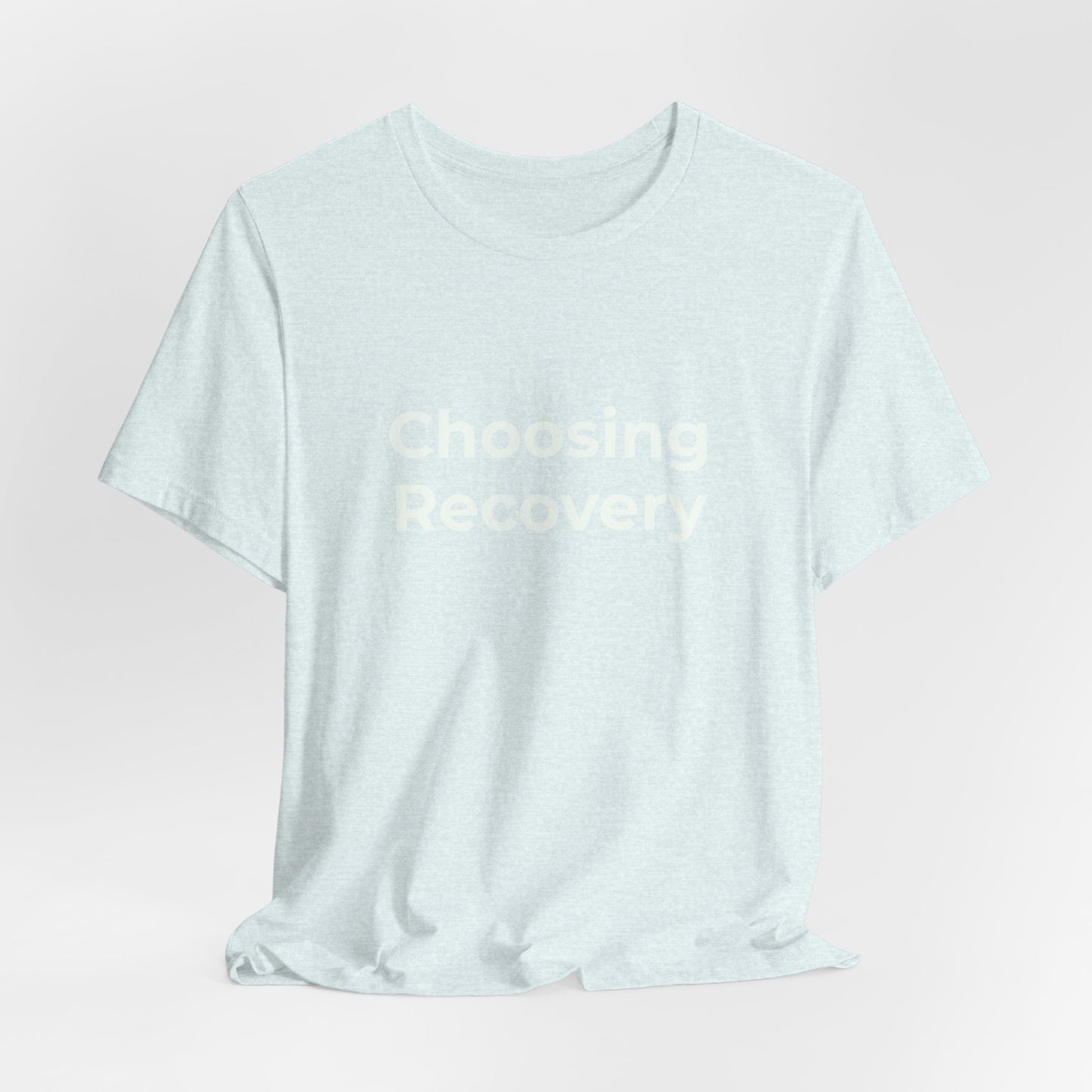 CHOOSING RECOVERY