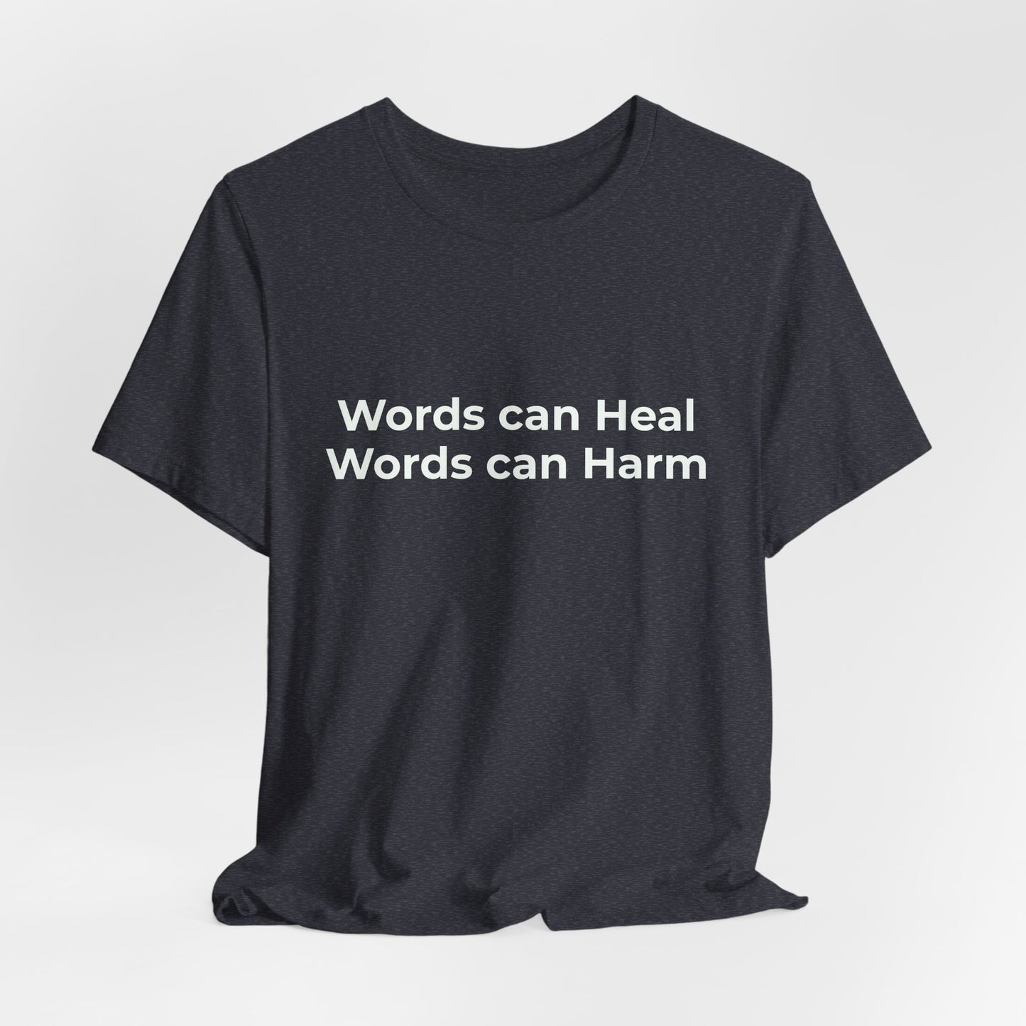 WORDS CAN HEAL WORDS CAN HARM