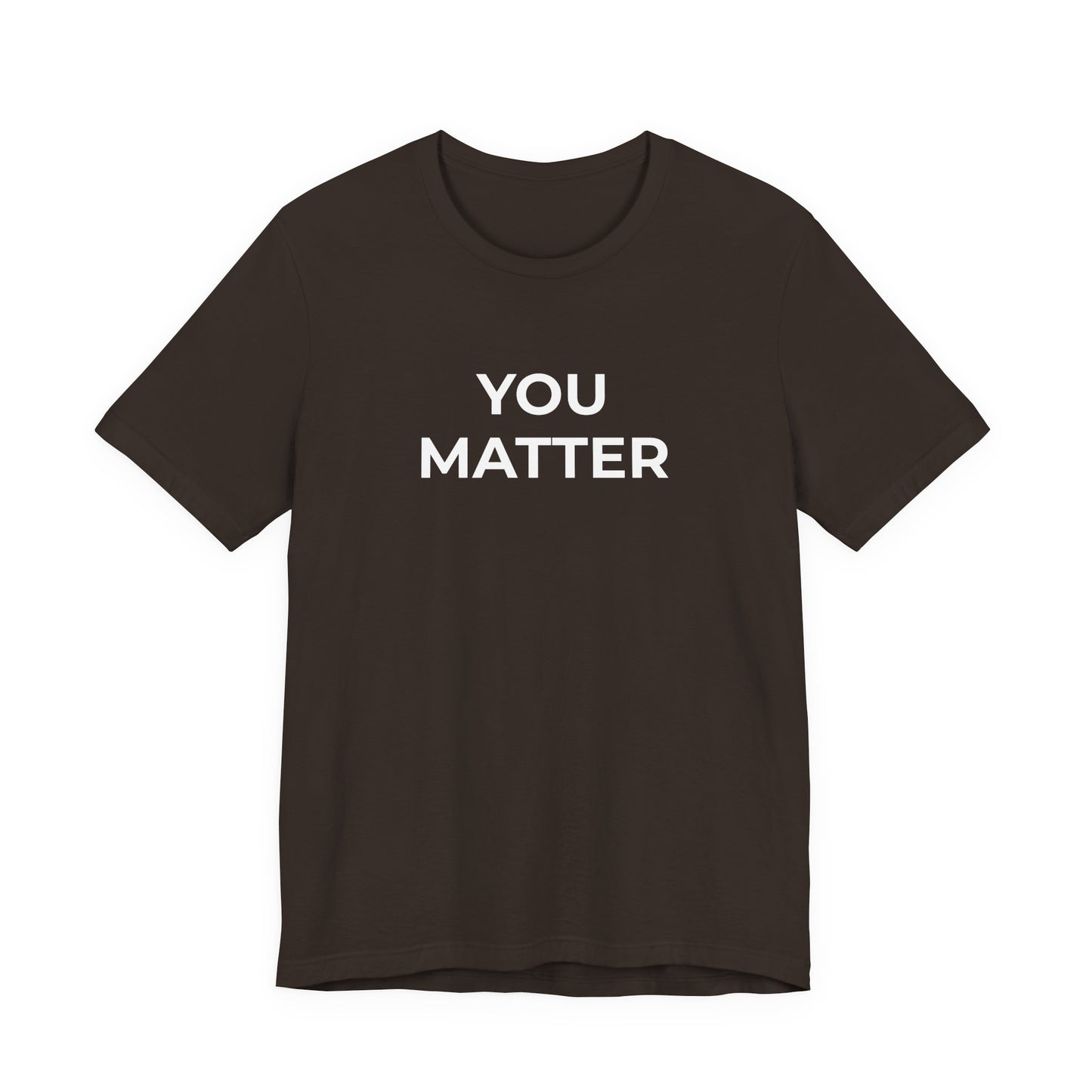 Anti-Bullying T-Shirt - You Matter - Wear What You Stand For Products