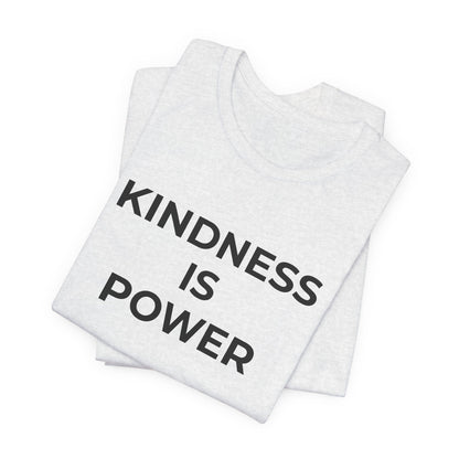Anti-Bullying T-Shirt - Kindness is Power - Wear What You Stand For Products