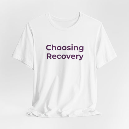 CHOOSING RECOVERY