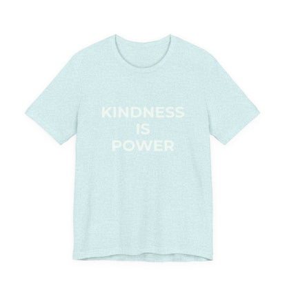 KINDNESS IS POWER