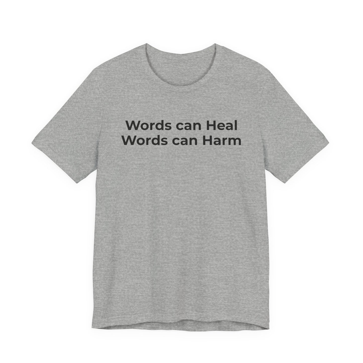 Anti-Bullying T-shirt - Words Can Heal Words Can Harm - Wear What You Stand For Products