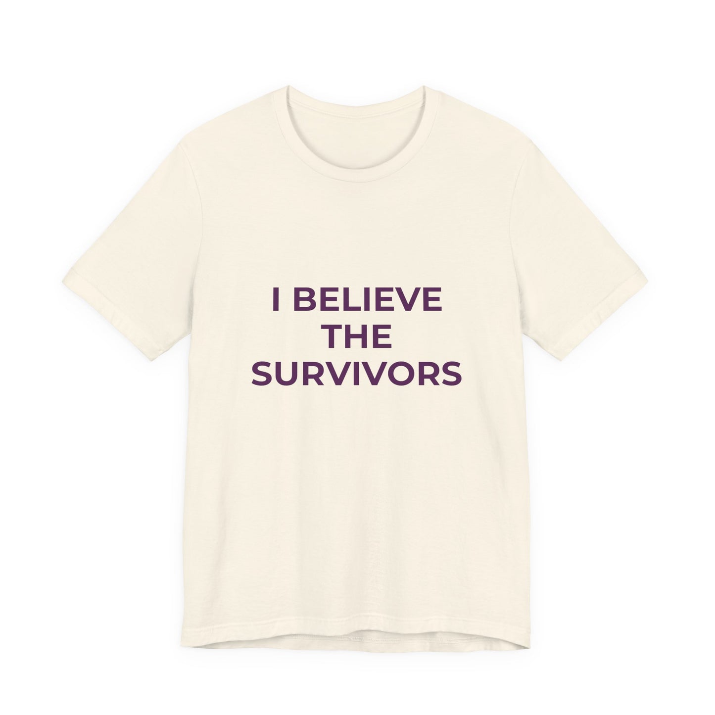 I BELIEVE THE SURVIVORS