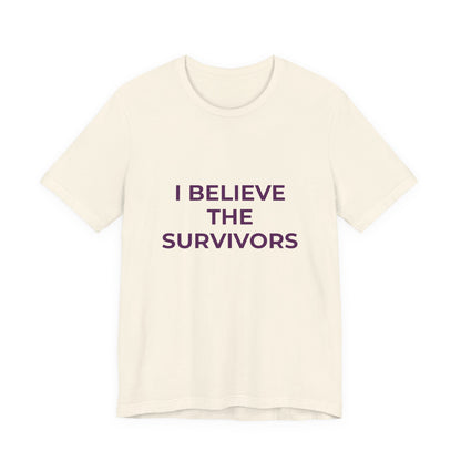 I BELIEVE THE SURVIVORS