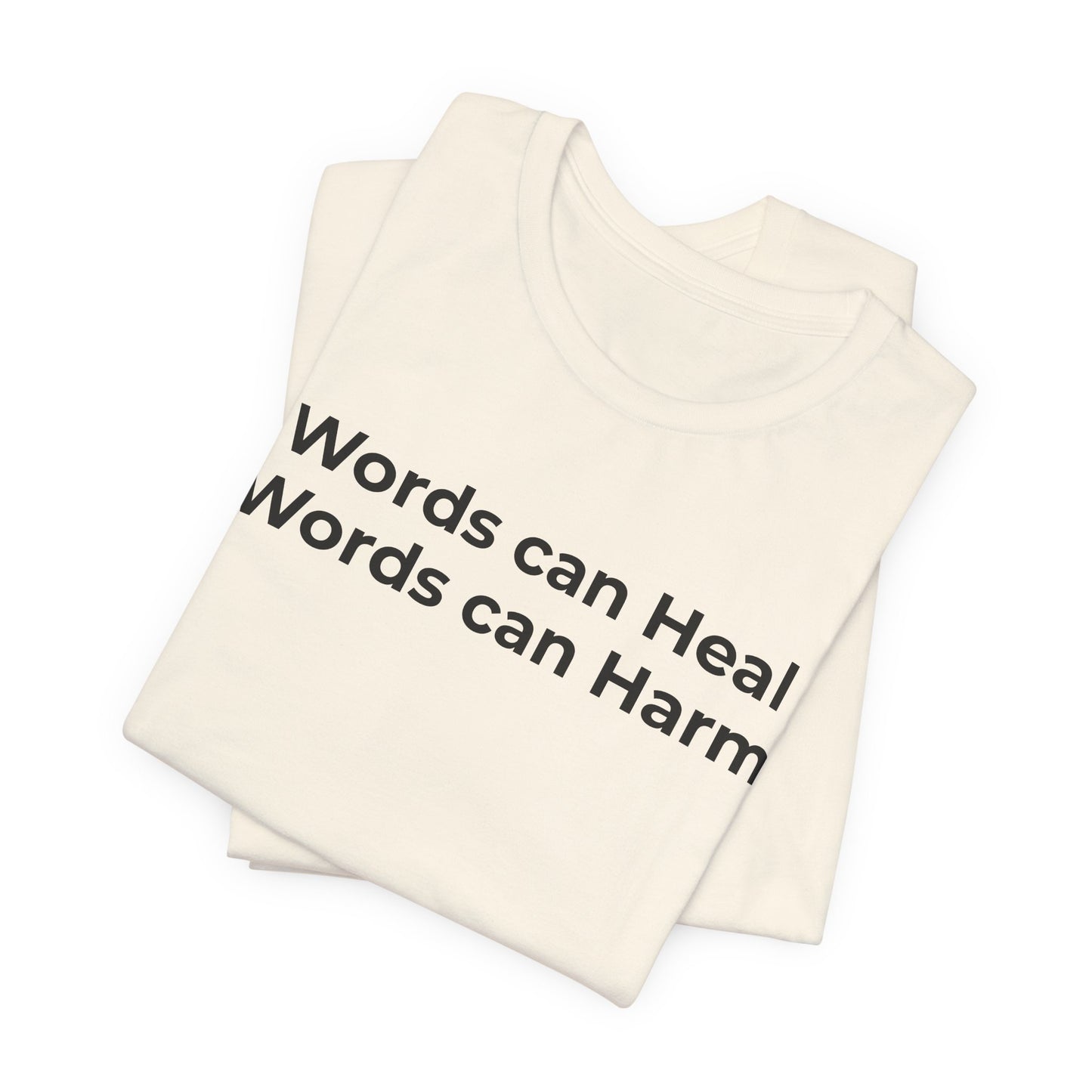 Anti-Bullying T-shirt - Words Can Heal Words Can Harm - Wear What You Stand For Products