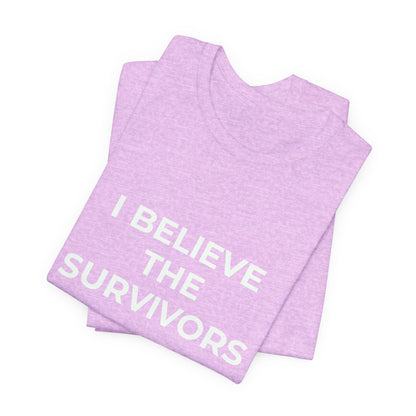I BELIEVE THE SURVIVORS