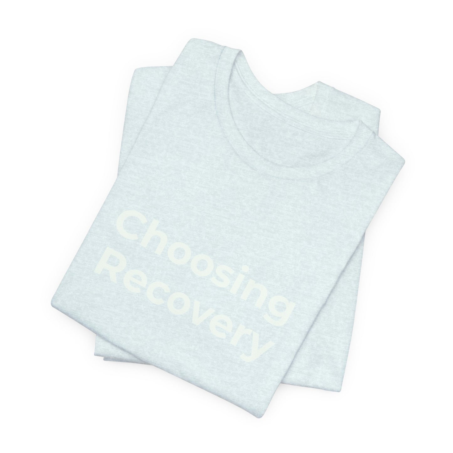 CHOOSING RECOVERY