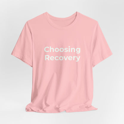 CHOOSING RECOVERY