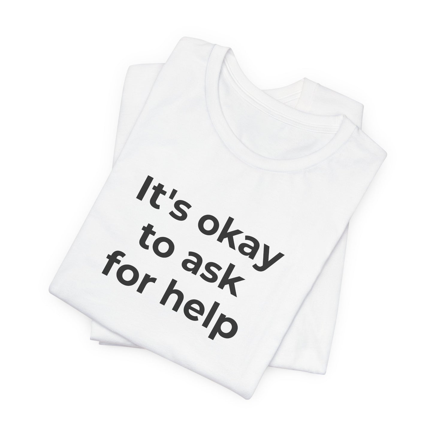 Domestic Violence and Suicide Awareness - It's Okay to Ask for Help T-Shirt - Wear What You Stand For Products