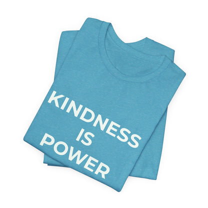 KINDNESS IS POWER