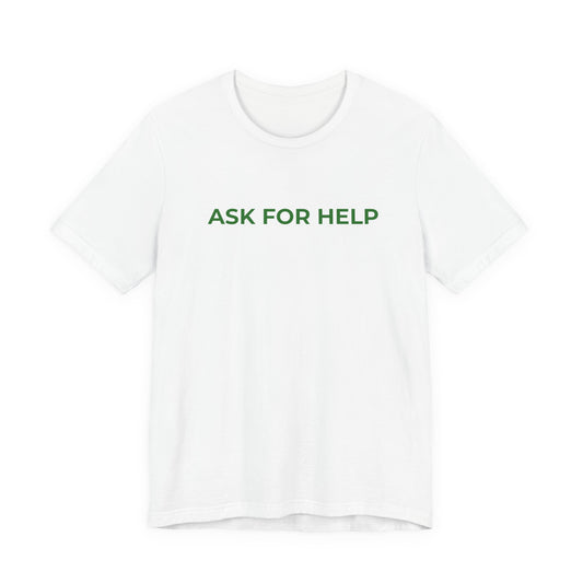 ASK FOR HELP
