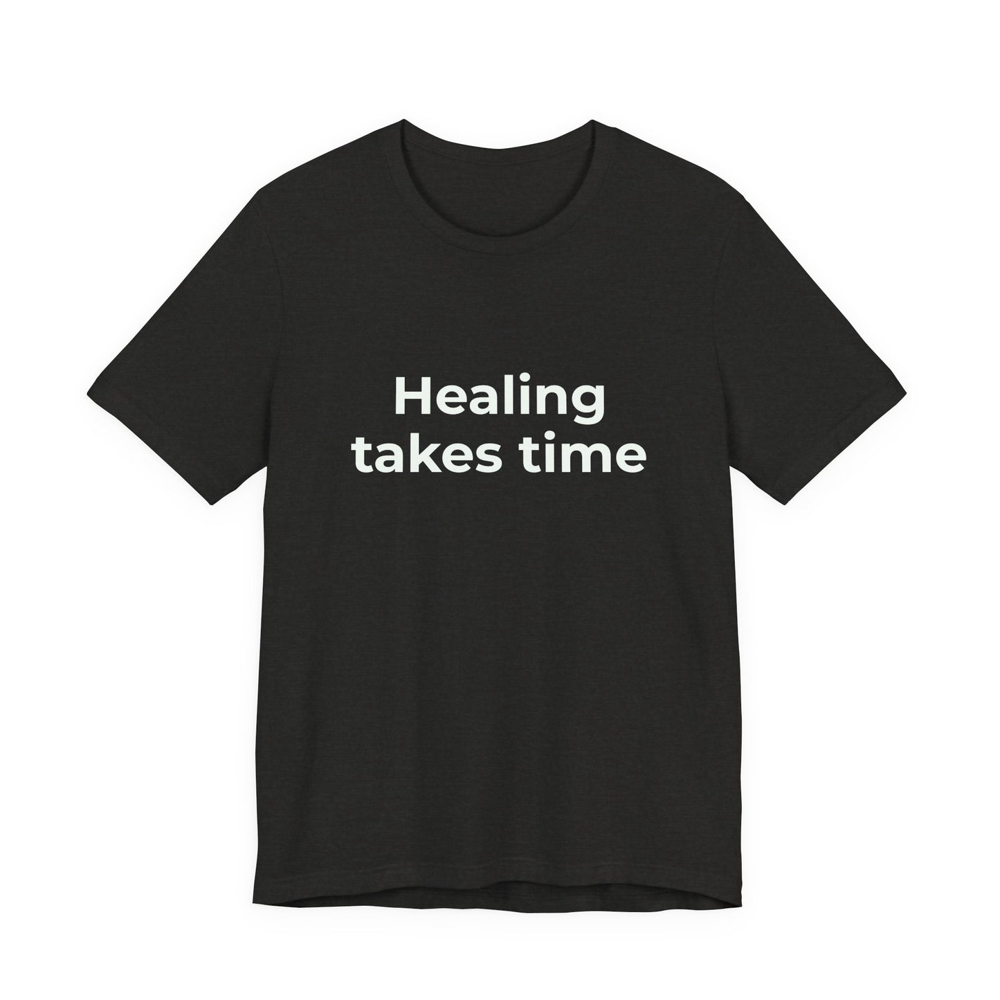 HEALING TAKES TIME
