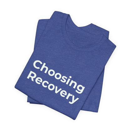 CHOOSING RECOVERY