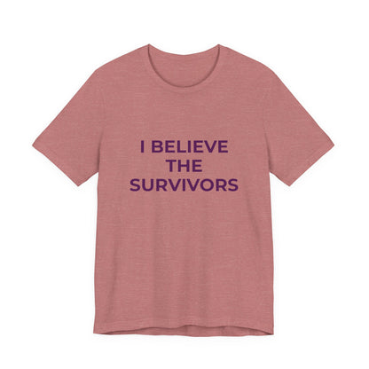 I BELIEVE THE SURVIVORS