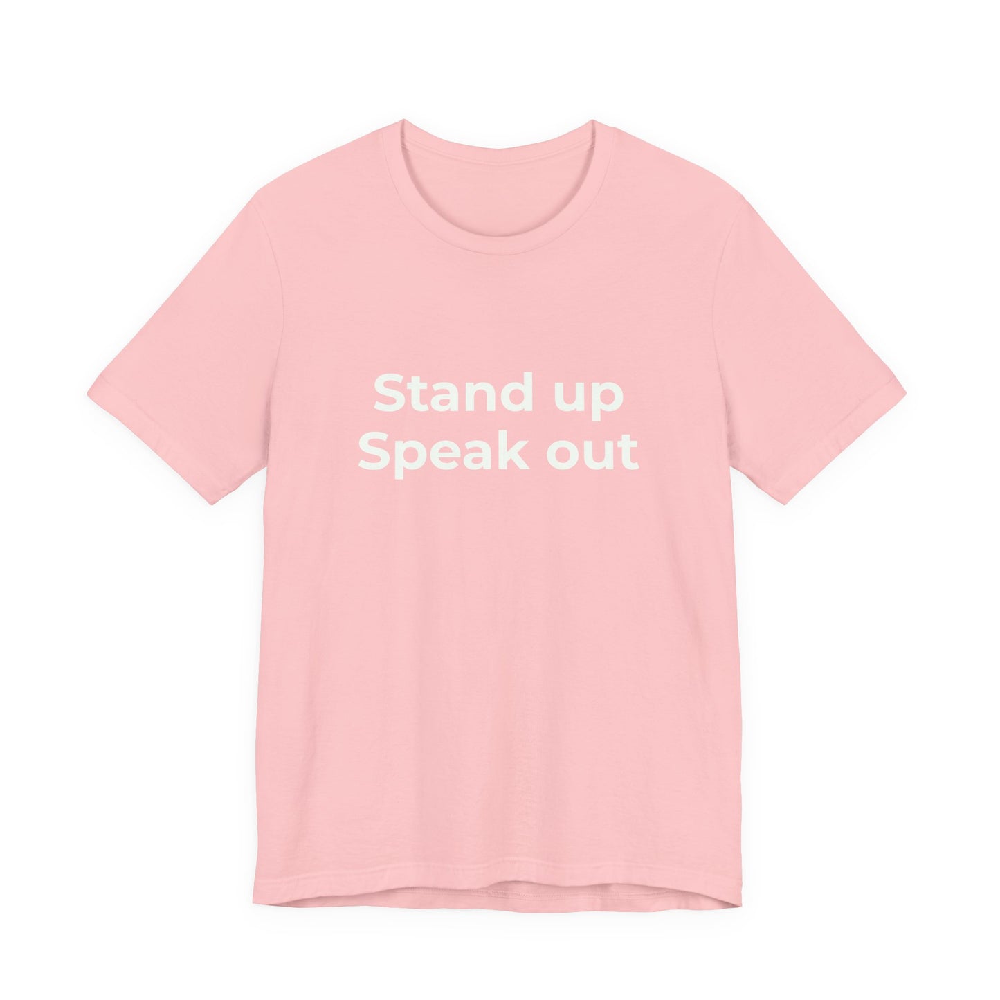 STAND UP SPEAK OUT