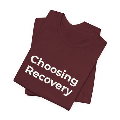 CHOOSING RECOVERY