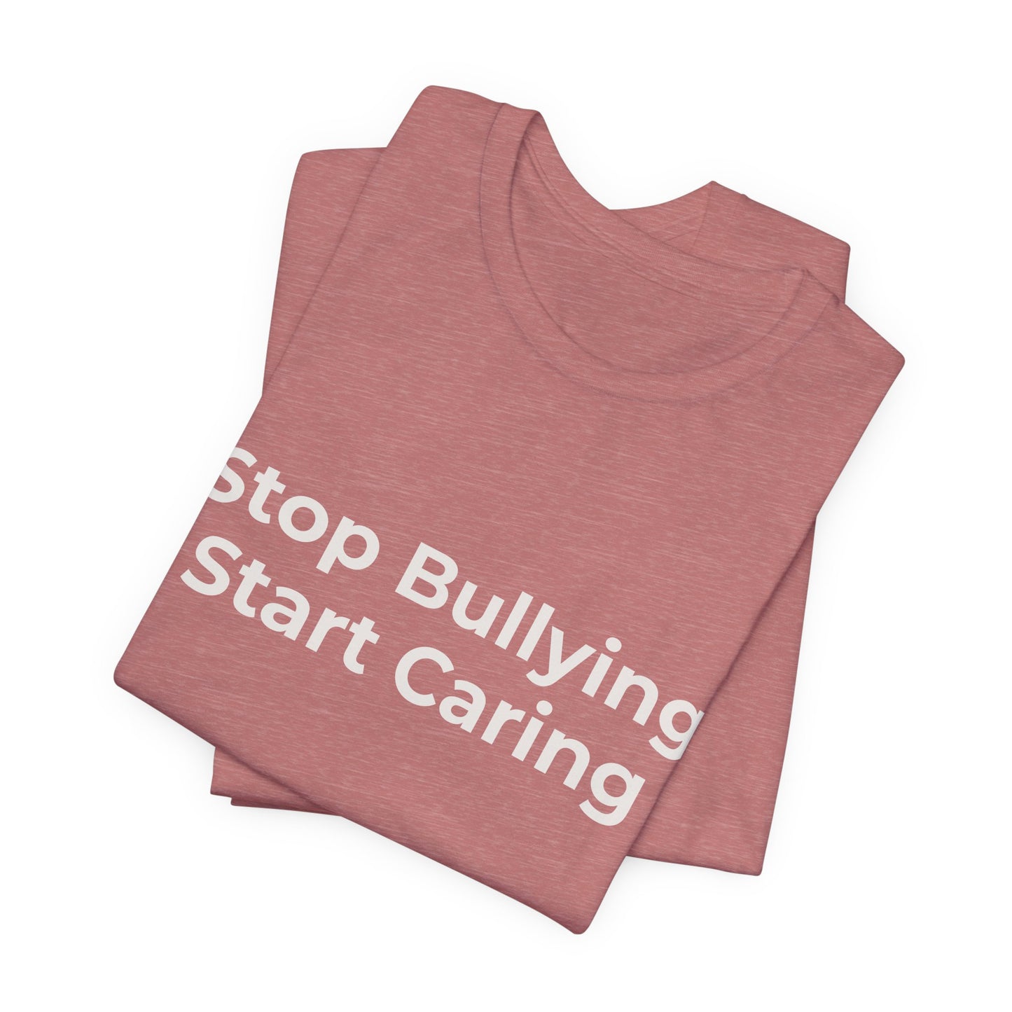 STOP BULLYING START CARING