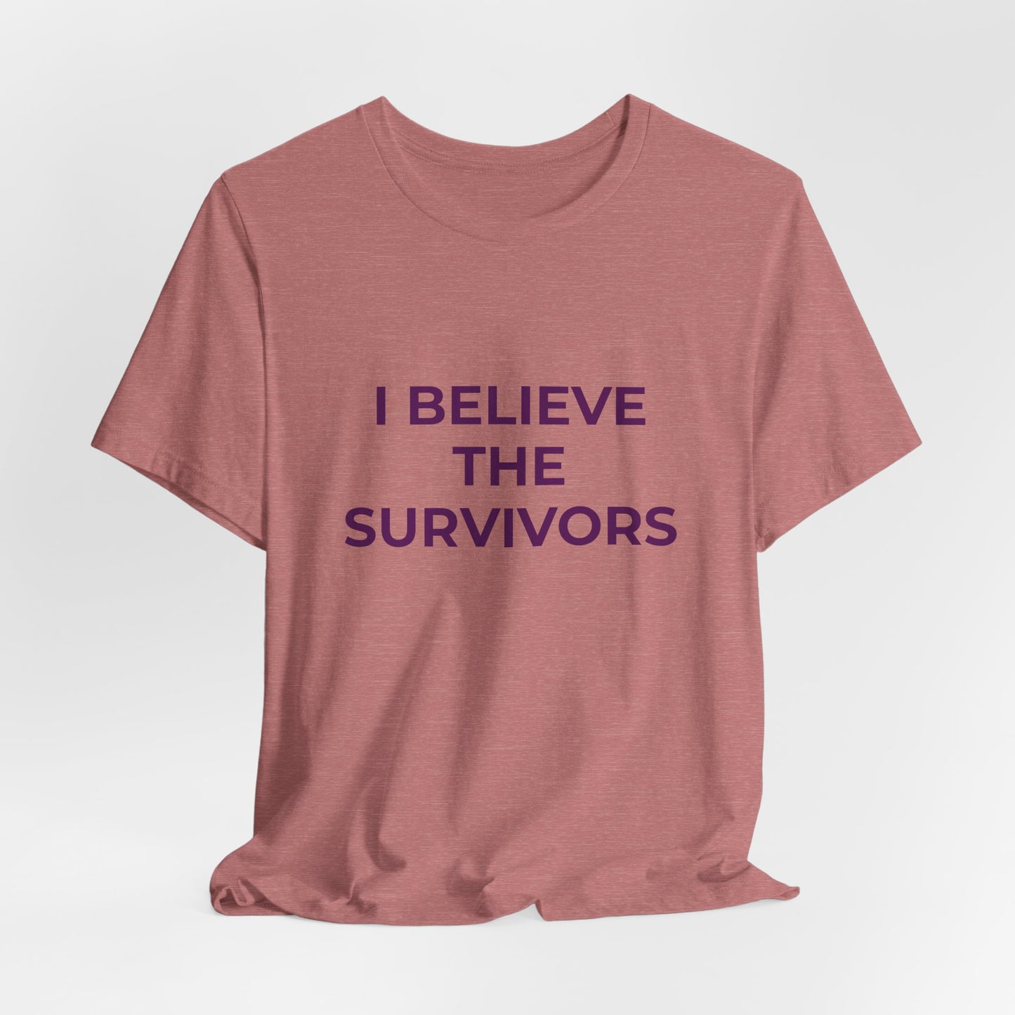 I BELIEVE THE SURVIVORS
