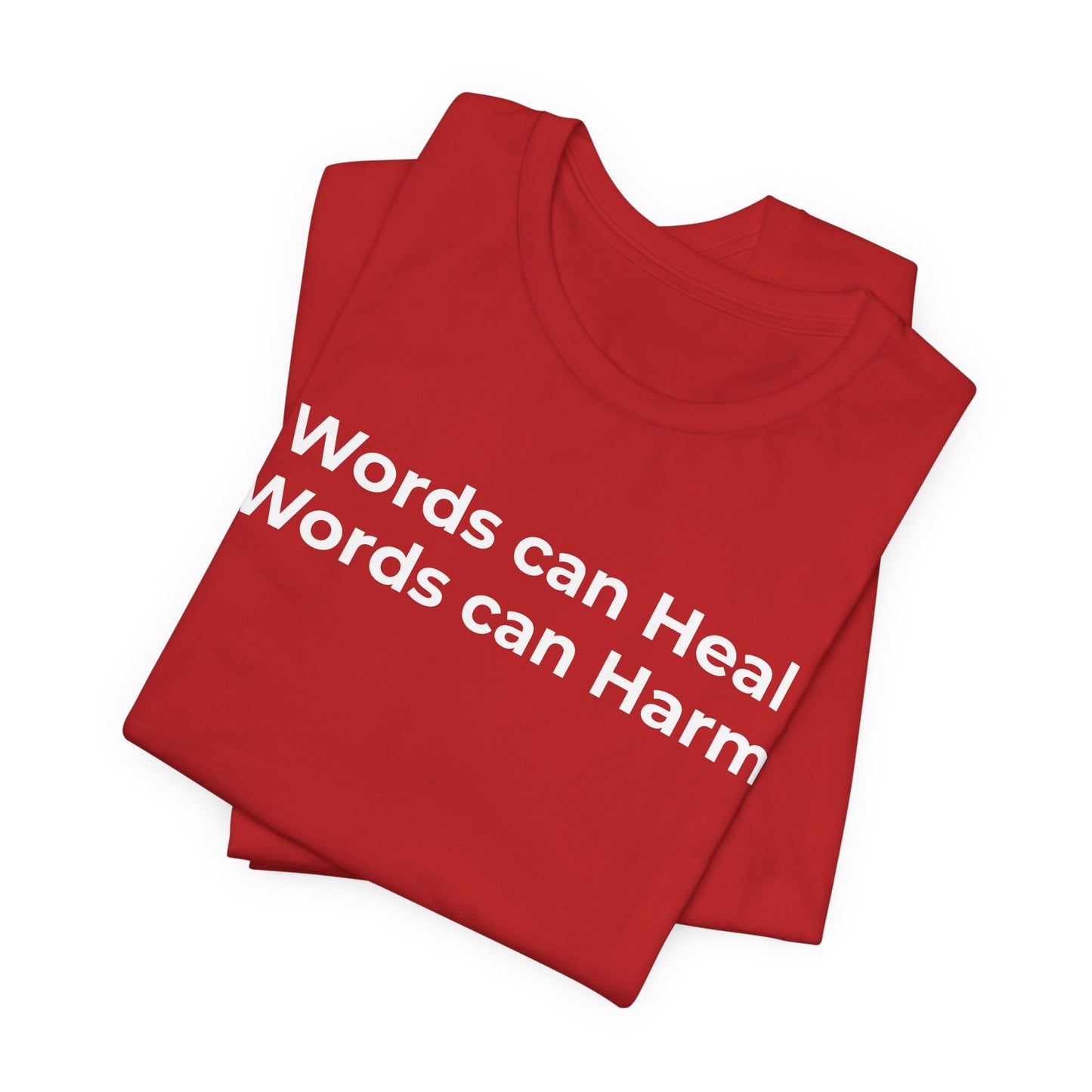 Anti-Bullying T-shirt - Words Can Heal Words Can Harm - Wear What You Stand For Products