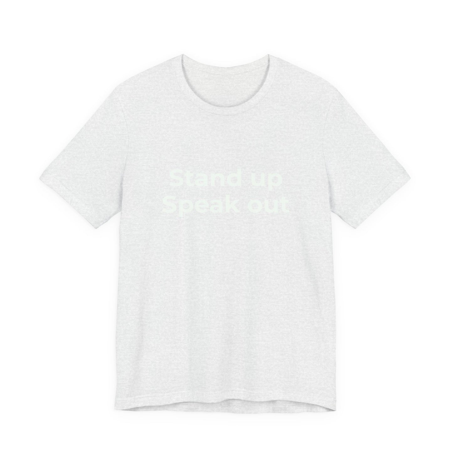 STAND UP SPEAK OUT
