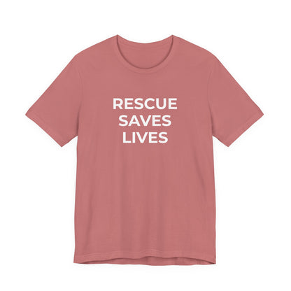 Pet Rescues T-Shirt Rescue Saves Lives - Wear What You Stand For Products