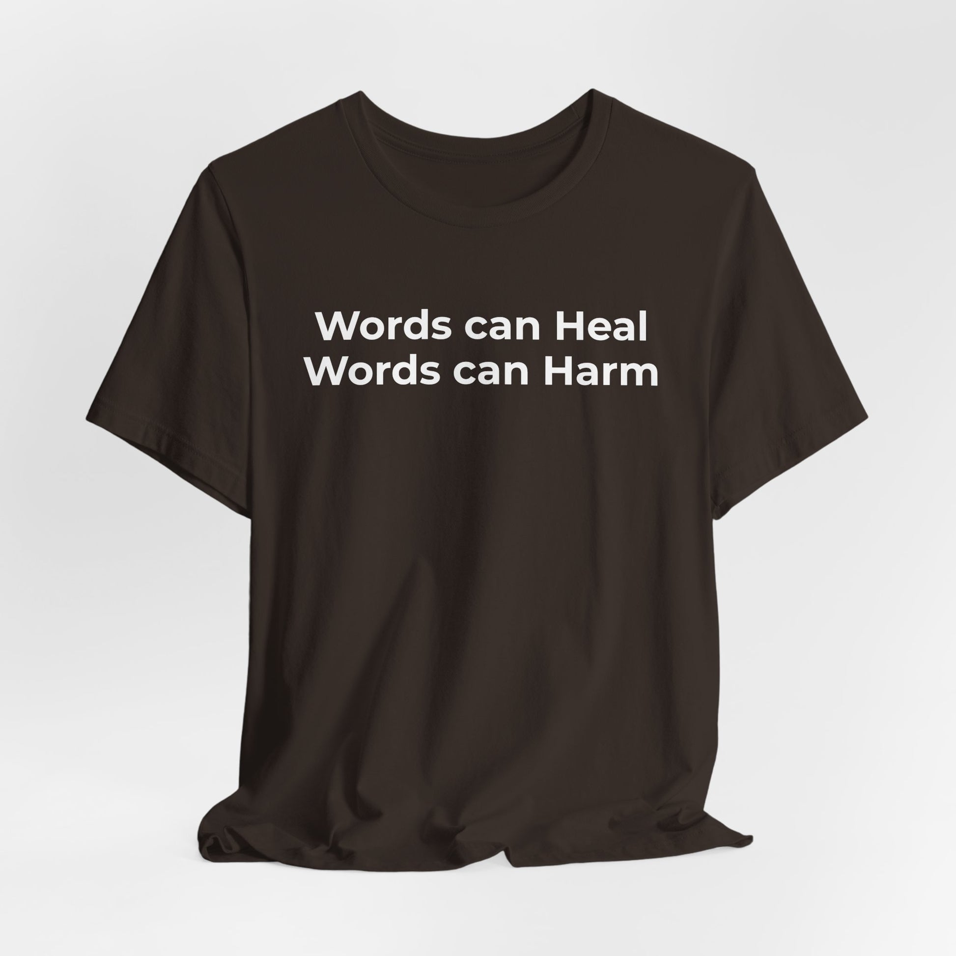 Anti-Bullying T-shirt - Words Can Heal Words Can Harm - Wear What You Stand For Products