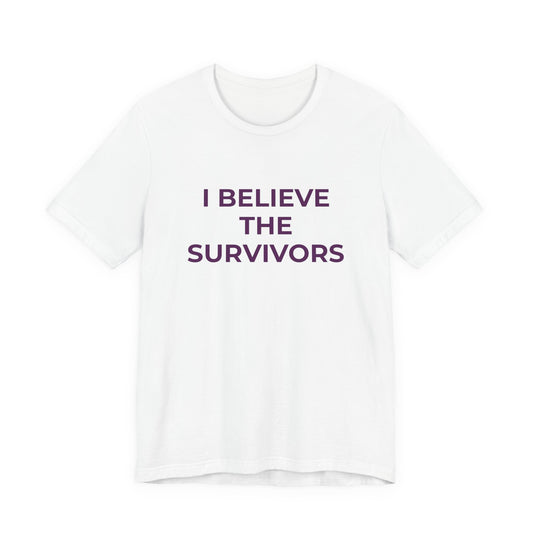 I BELIEVE THE SURVIVORS
