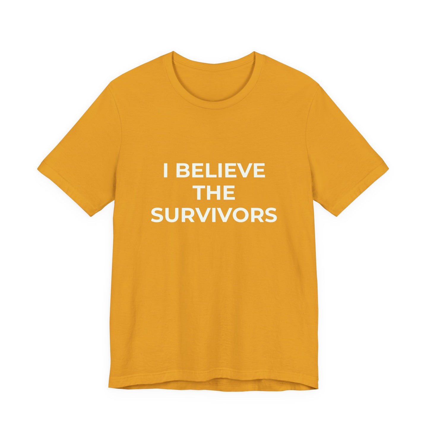 I BELIEVE THE SURVIVORS