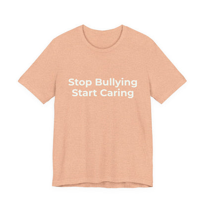 STOP BULLYING START CARING