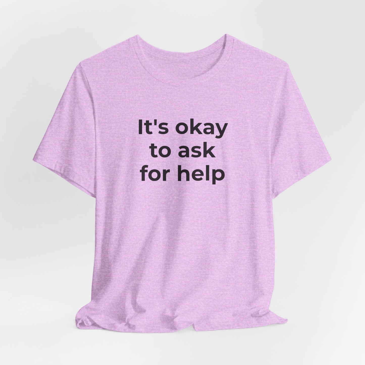 Domestic Violence and Suicide Awareness - It's Okay to Ask for Help T-Shirt - Wear What You Stand For Products