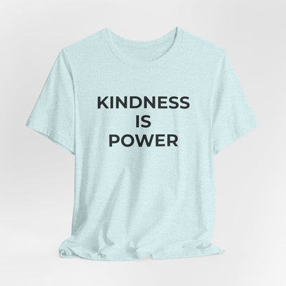 Anti-Bullying T-Shirt - Kindness is Power - Wear What You Stand For Products