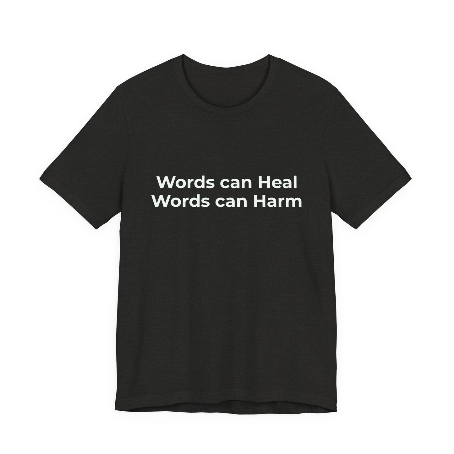 WORDS CAN HEAL WORDS CAN HARM