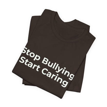 STOP BULLYING START CARING