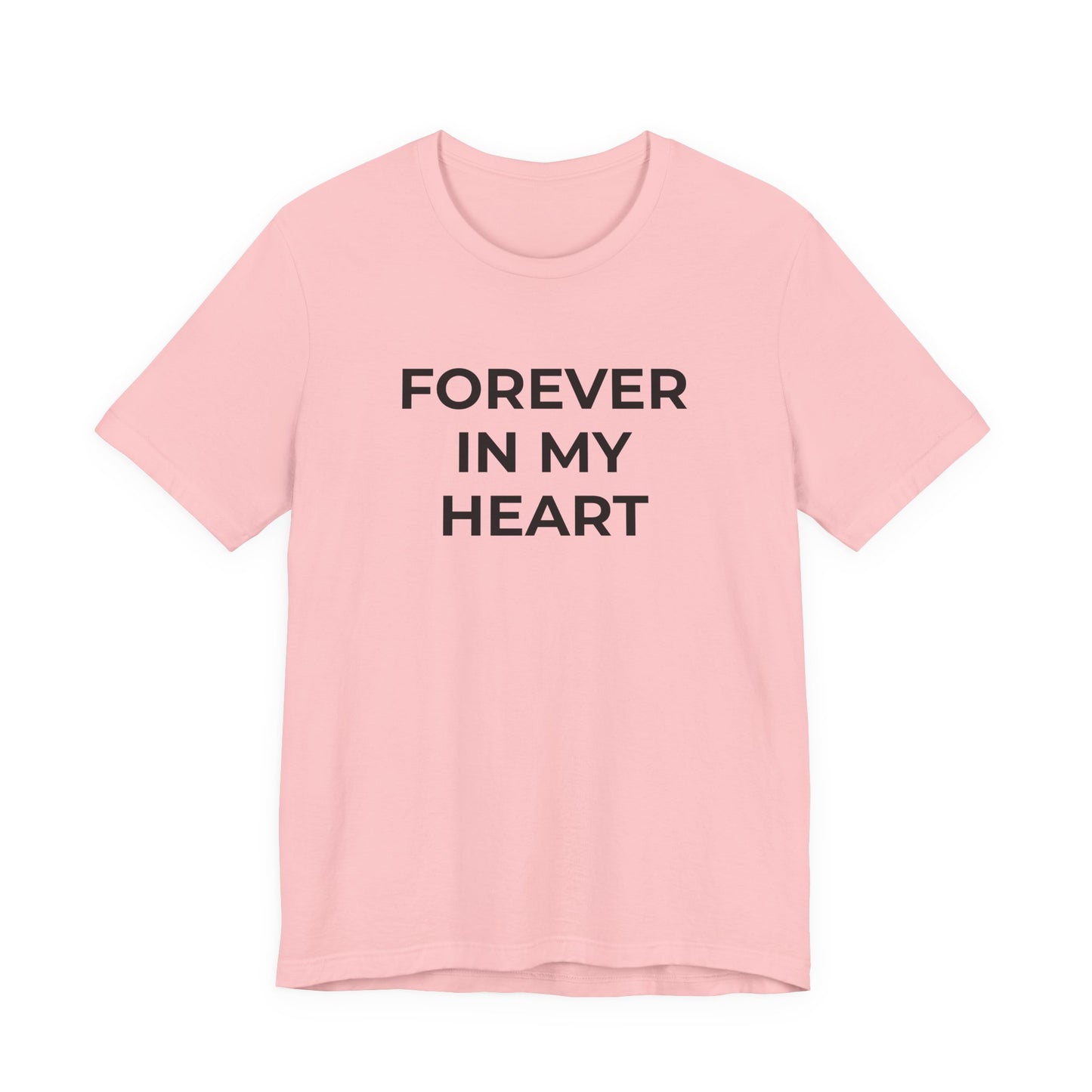 Grief and Loss Shirt - Forever in My Heart T-Shirt - Wear What You Stand For Products