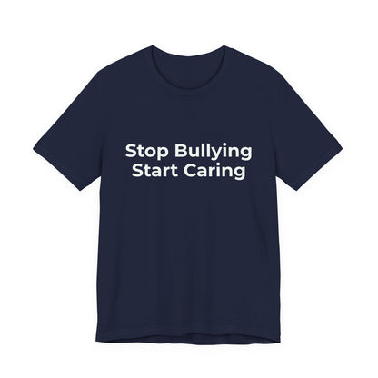 STOP BULLYING START CARING
