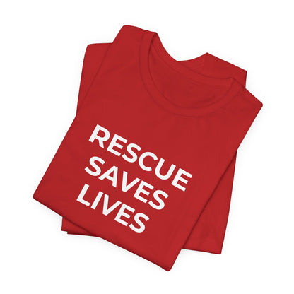 Pet Rescues T-Shirt Rescue Saves Lives - Wear What You Stand For Products