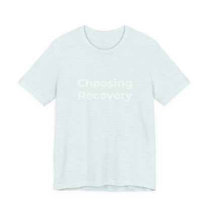 CHOOSING RECOVERY