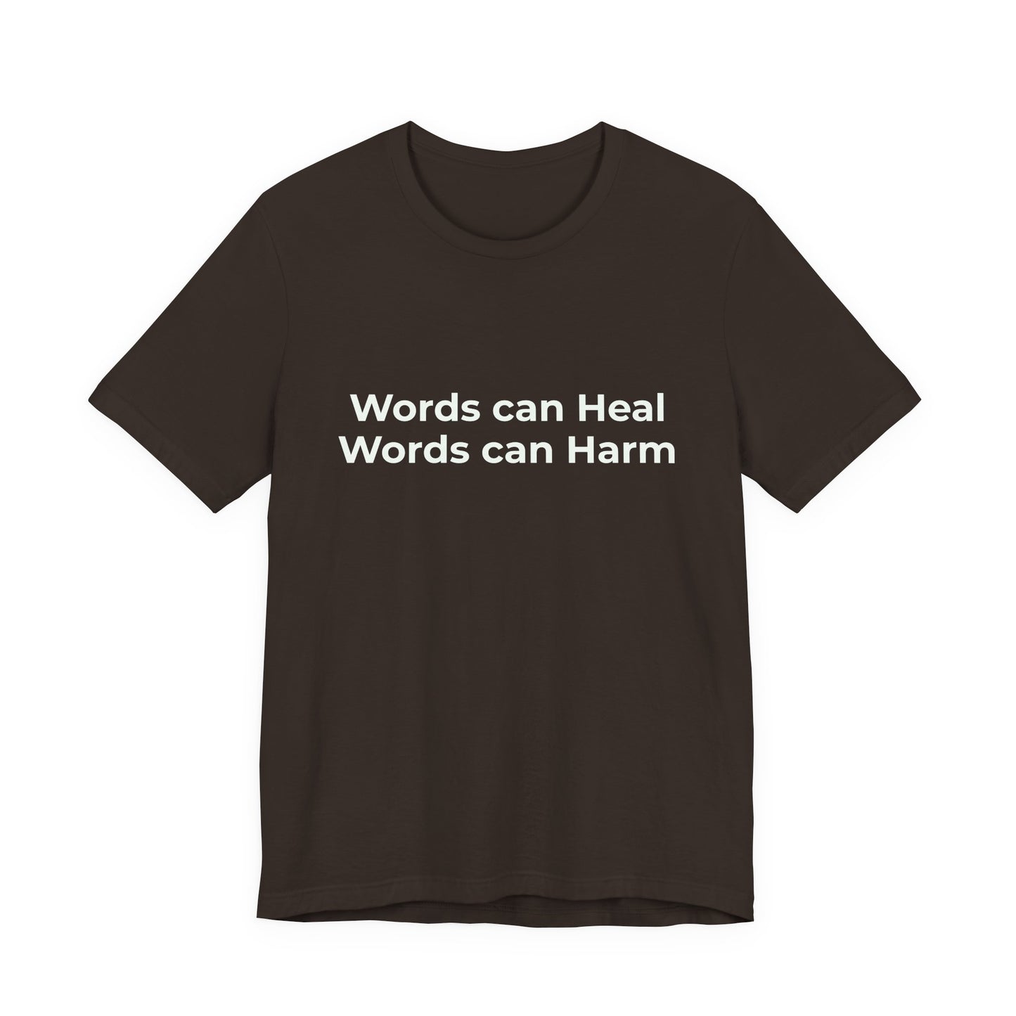 WORDS CAN HEAL WORDS CAN HARM