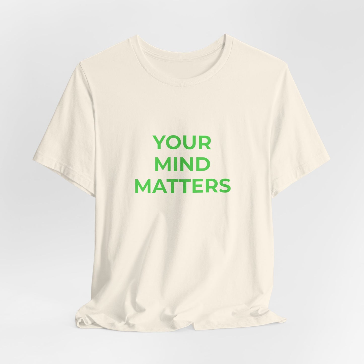 YOUR MIND MATTERS