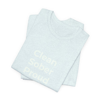 CLEAN SOBER PROUD