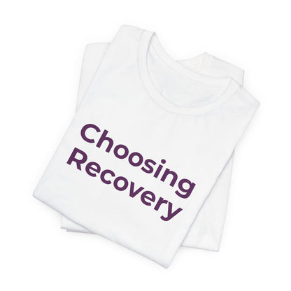 CHOOSING RECOVERY