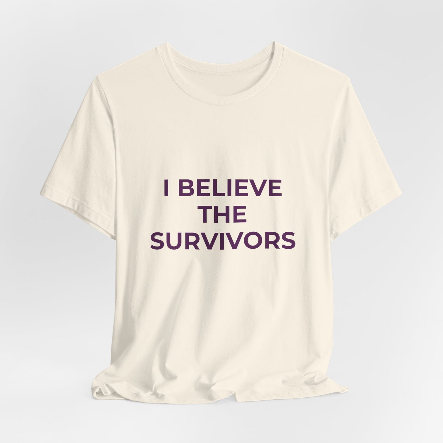 I BELIEVE THE SURVIVORS