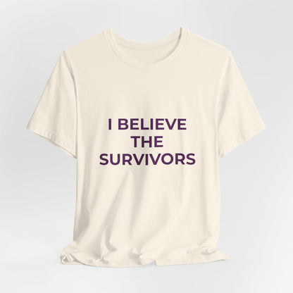 I BELIEVE THE SURVIVORS