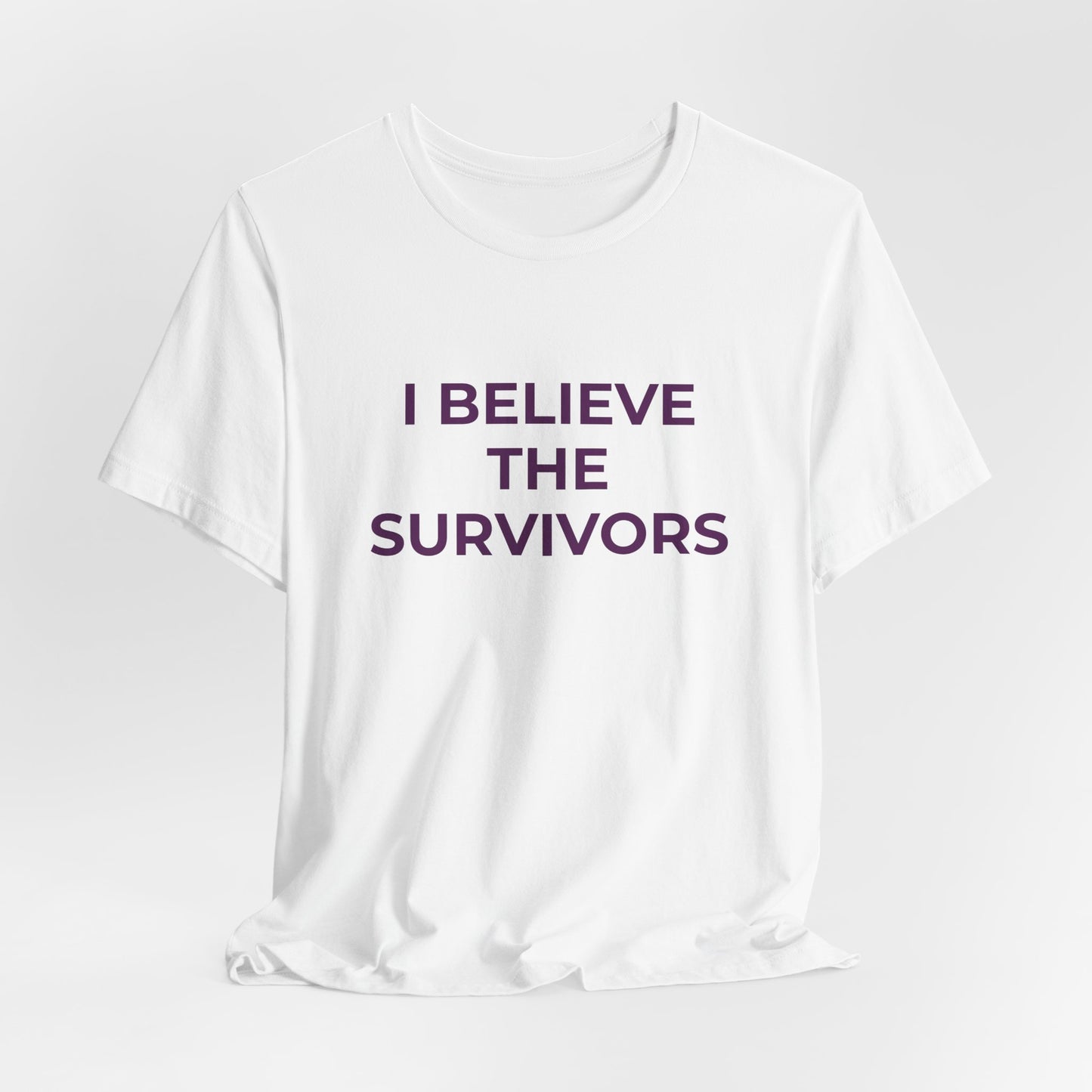 I BELIEVE THE SURVIVORS