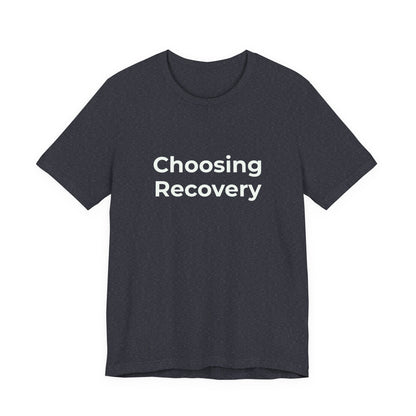 CHOOSING RECOVERY