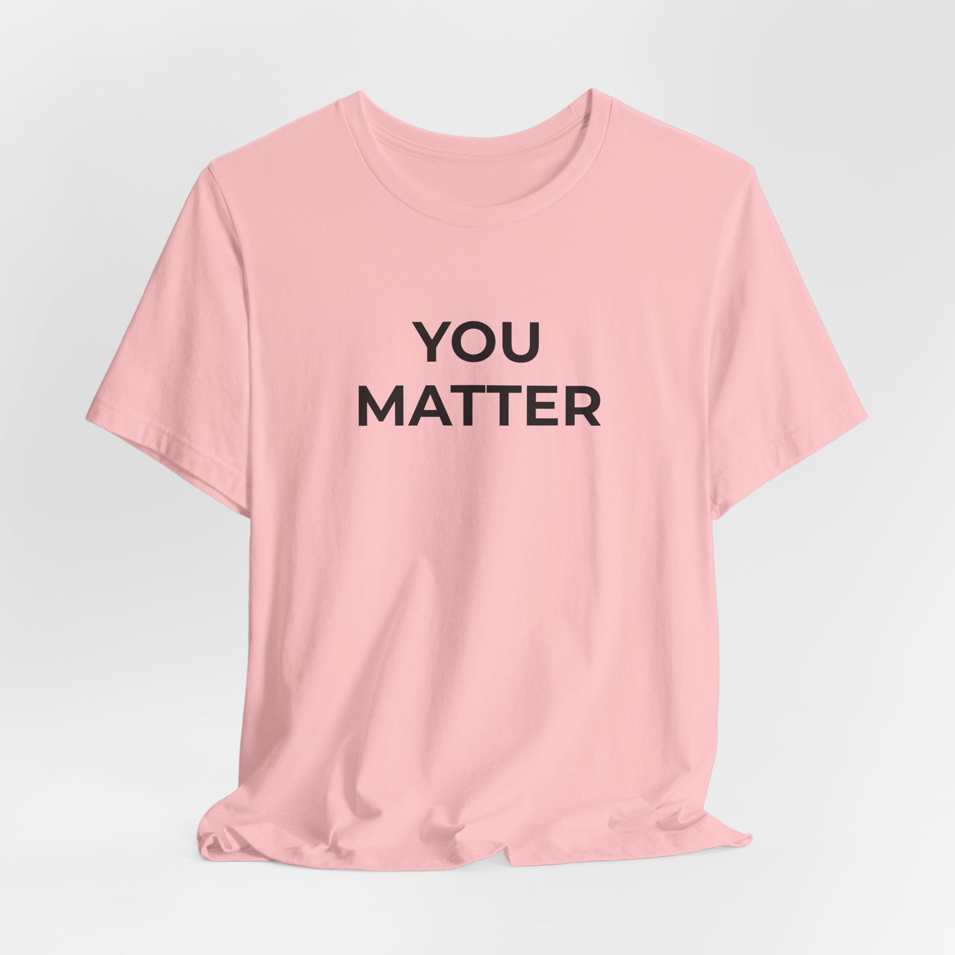 Anti-Bullying T-Shirt - You Matter - Wear What You Stand For Products