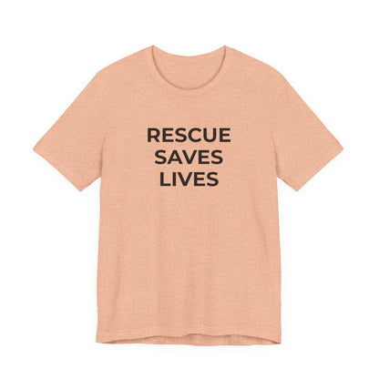 Pet Rescues T-Shirt Rescue Saves Lives - Wear What You Stand For Products