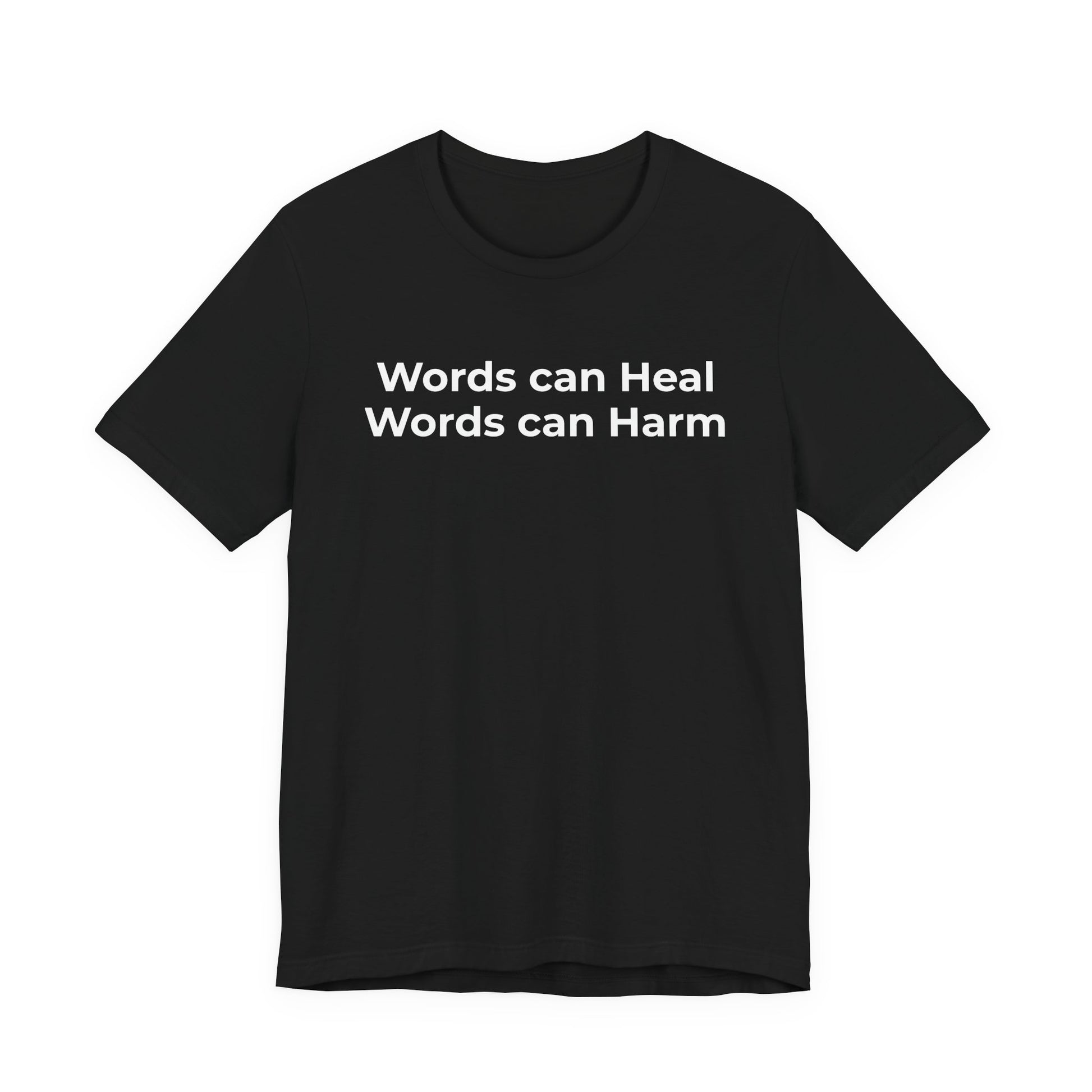 Anti-Bullying T-shirt - Words Can Heal Words Can Harm - Wear What You Stand For Products