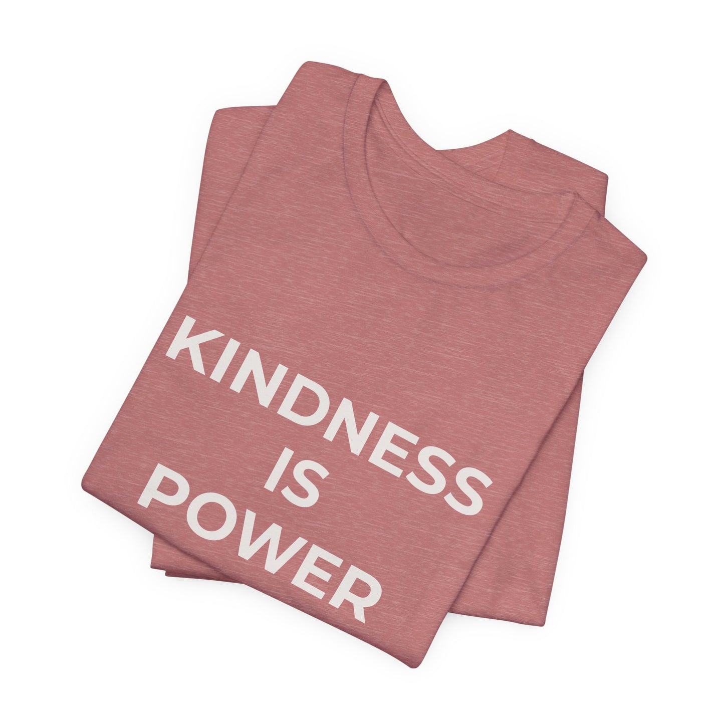 KINDNESS IS POWER